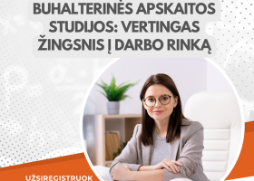 Buhalterinės apskaitos studijos: vertingas žingsnis į darbo rinką